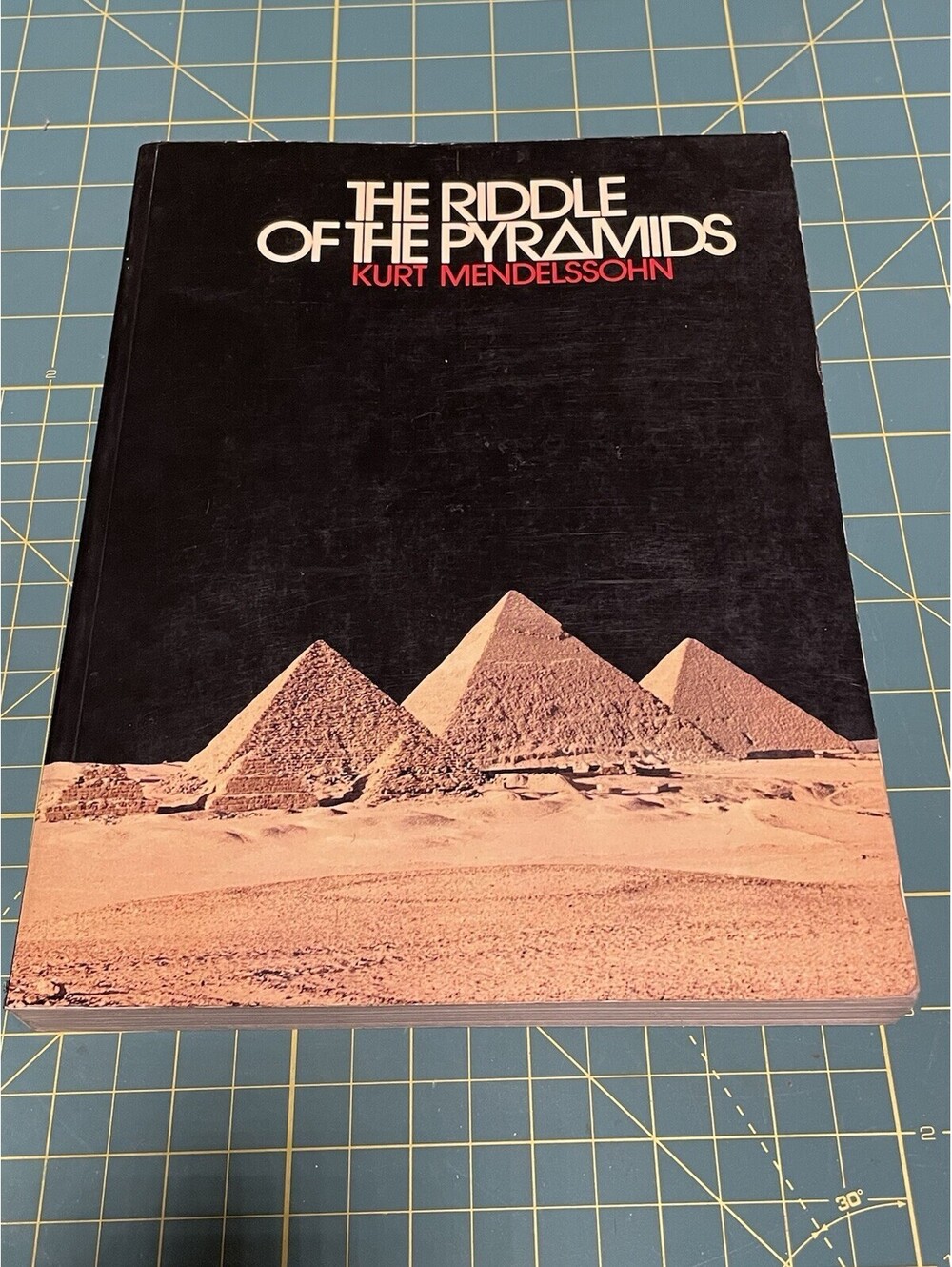 The Riddle of the Pyramids by Kurt Mendelssohn, Paperback, 1974 4th Printing
